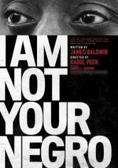 I Am Not Your Negro (No Soy Tu Negro) poster