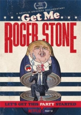 Get Me Roger Stone (Pásame Con Roger Stone) poster