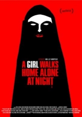 Una Chica Regresa Sola A Casa De Noche poster
