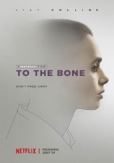 To The Bone (Hasta El Hueso) poster
