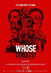 Whose Streets? poster