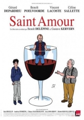 Saint Amour (Saint Amour: Una Cata De Vida) poster