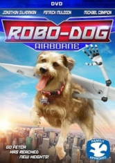 Robo-Dog Airborne (Mi Perro Es Un Robot 2) poster