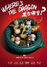 Where’s The Dragon? poster