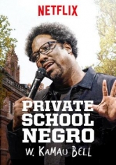 W. Kamau Bell: Private School Negro poster