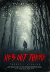 He’s Out There (Él Viene Por Ti) poster