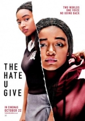The Hate U Give (El Odio Que Das) poster