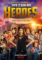 We Can Be Heroes (Superheroicos) poster