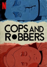 Cops And Robbers (Policías Y Ladrones) poster