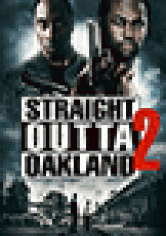 Straight Outta Oakland 2 poster