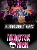 Monster High: Fright On