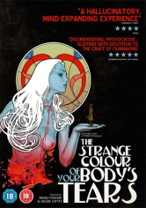 The Strange Colour Of Your Body’s Tears poster