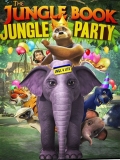 Jungle Book: Jungle Party