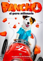 Pancho, El Perro Millonario poster