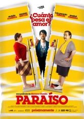 Paraíso: ¿Cuánto Pesa El Amor? poster