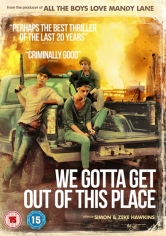 We Gotta Get Out Of This Place poster