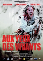 Aux Yeux Des Vivants poster