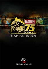 Marvel 75 Years: From Pulp To Pop! poster