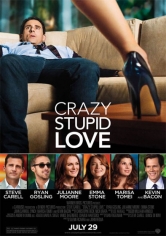Crazy, Stupid, Love(Loco Y Estúpido Amor) poster