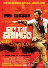 Get The Gringo (Atrapen Al Gringo) poster