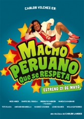 Macho Peruano Que Se Respeta poster