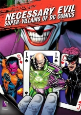 Necessary Evil Super-Villains Of DC Comics poster