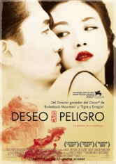 Se Jie /Lust, Caution / Deseo Y Peligro poster