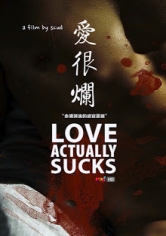 Love.Actually... Sucks! / Ai Hen Lan poster