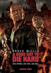 A Good Day To Die Hard (Duro De Matar 5) poster