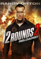 12 Rounds 2: Reloaded (12 Desafíos 2: Recargado) poster