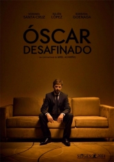 Óscar Desafinado poster