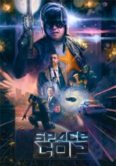 Space Cop poster